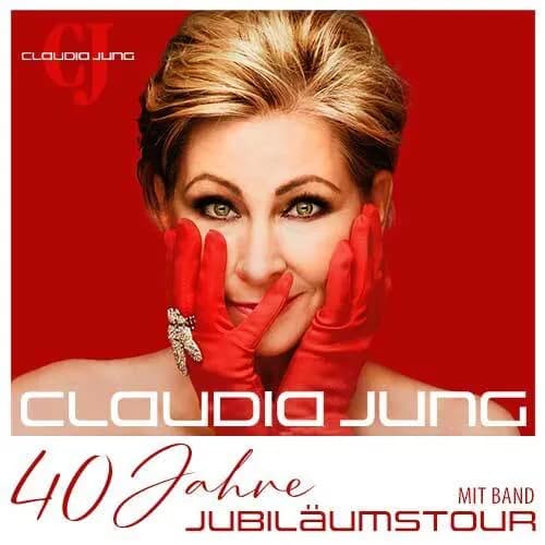 Claudia Jung mit Band: 40 Jahre Jubiläumstour - 40 Jahre Jubiläumstour