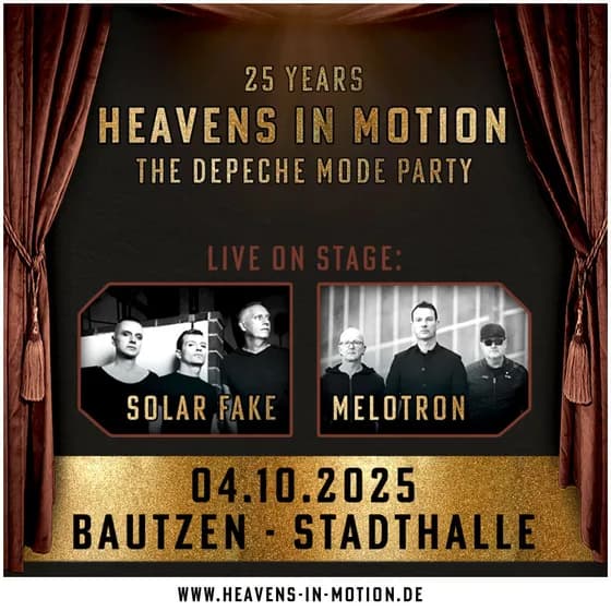 25 Jahre Heavens In Motion - The Depeche Mode Party - Live: Solar Fake & Melotron