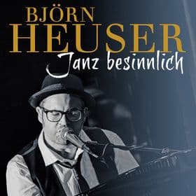 Björn Heuser - 30 Jahre Jubiläumstour 2026 - Kölsches Mitsingkonzert