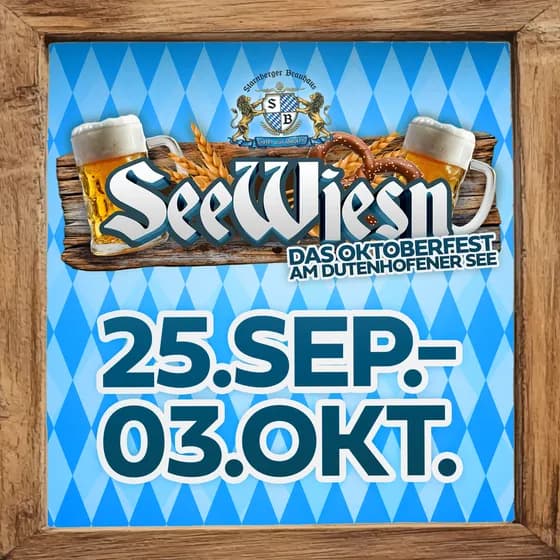 See Wiesn 2026 - Das Oktoberfest am Dutenhofener See mit Vincent Groß, die Dorfrocker und Sonia Liebing