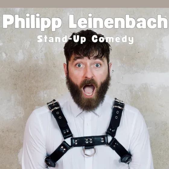 Comedy mit Philipp Leinenbach - Unqualifiziert, aber sexy