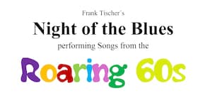 Night of the Blues  - "Songs from The Roaring 60s"