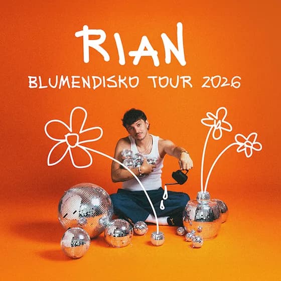 RIAN - BLUMENDISKO Tour 2026