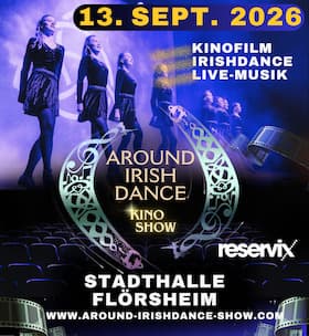 AROUND IRISHDANCE - Die Kino Show
