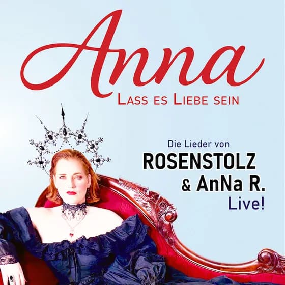 Anna - Lass es Liebe sein