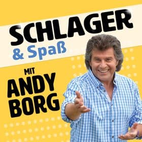 Schlager & Spaß mit Andy Borg  - & Gästen