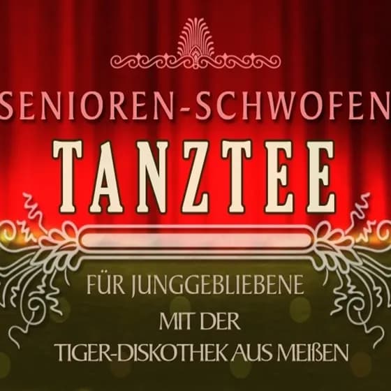 "Senioren-Schwofen" - Tanztee für Junggebliebene