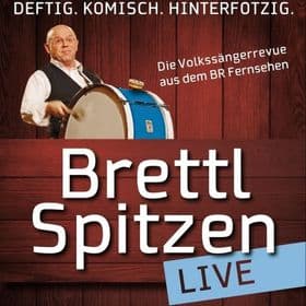 BR Brettl-Spitzen - Die große LIVE-TOUR 2026