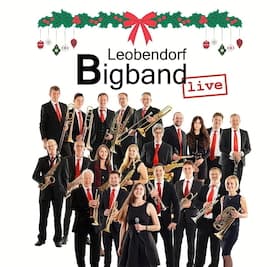 Swinging Christmas 2026 - Weihnachtsprogramm der Leobendorf BigBand & Ernst Jani