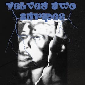 Velvet Two Stripes - Embers Tour 2026