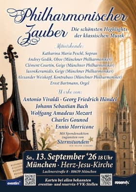 Philharmonischer Zauber - Mit Musiker der Münchner Philharmoniker