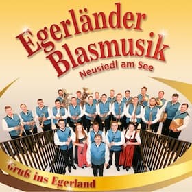 Galakonzert der Egerländer Blasmusik Neusiedl am See - Galakonzert der Egerländer Blasmusik Neusiedl am See - 100 Jahre Ernst Mosch
