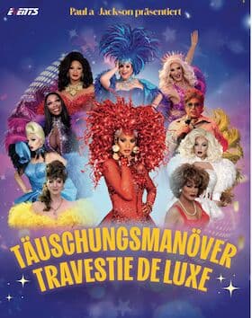 Täuschungsmanöver Show Travestie DeLuxe - Travestie DeLuxe - Let´s Party