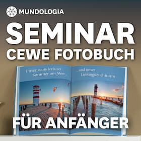 Festival-Seminare - MUNDOLOGIA-Seminar: CEWE Fotobuch für Anfänger
