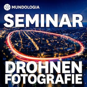 Festival-Seminare - MUNDOLOGIA-Seminar: Drohnenfotografie