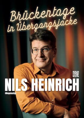 Gastspiele im Haus - Nils Heinrich - Brückentage in Übergangsjacke