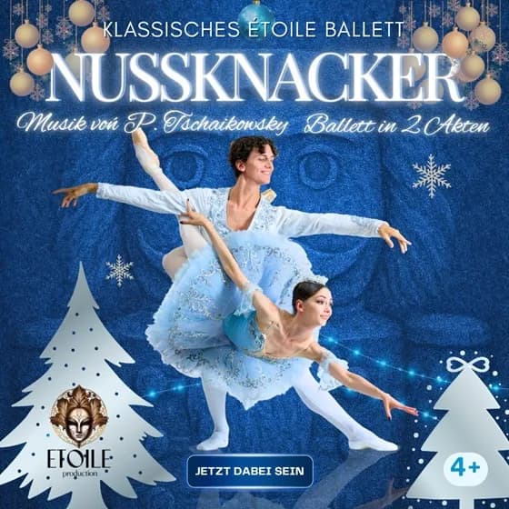 Ballet "Nussknacker" - European Tour 2026/2027
