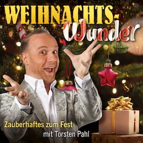 Sonder-VA 2026/27 - Weihnachts-Wunder · Zauberhaftes zum Fest mit Torsten Pahl