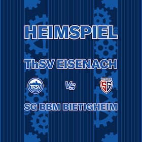 Opel HBL | Saison 2026/27 - ThSV Eisenach - SG BBM Bietigheim