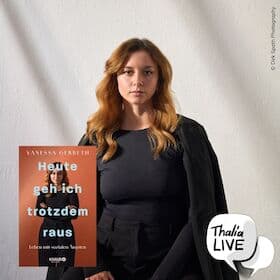 Thalia Düsseldorf (157105192) - Lesung zu ,,Heute geh ich trotzdem raus - Leben mit sozialen Ängsten"