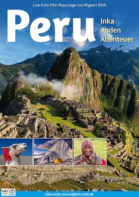 Blickwinkel - Die Welt im Fokus - "Peru - Inka, Anden, Abenteuer"