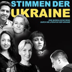 Stimmen der Ukraine -  eine musikalische Reise durch die Literatur der Ukraine
