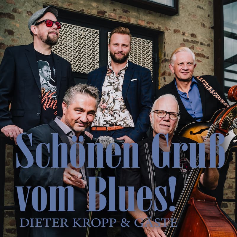 Schönen Gruß vom Blues! - mit B.B. & The Blues Shacks