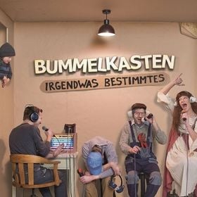 Bummelkasten - Irgendwas Bestimmtes