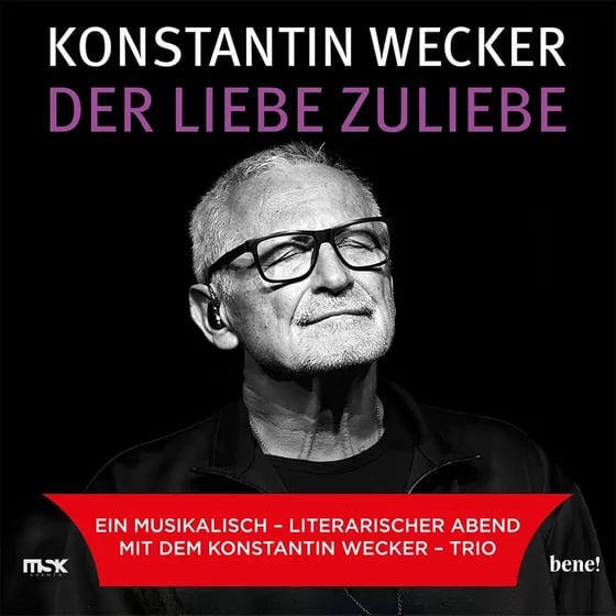 KONSTANTIN WECKER - Der Liebe zuliebe