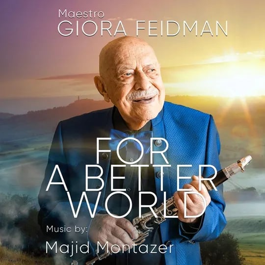 Giora Feidman - For a Better World - Giora Feidman Duo