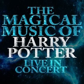 The Magical Music of Harry Potter - Live in Concert