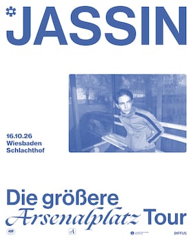 JASSIN - Die Größere Arsenalplatz Tour