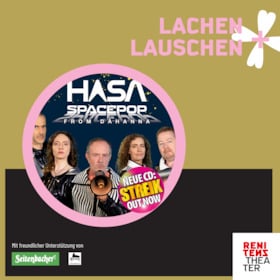 LACHEN & LAUSCHEN - Das Renitenz Open Air im Rosengarten - LACHEN & LAUSCHEN - HASA mit Heiner Reiff: „STREIK“ – das neue Album live auf der Bühne!