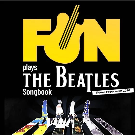 FUN - plays the Beatles Songbook - Neues Programm 2026