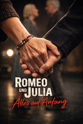 Herbst/Winter 2026 - Romeo und Julia – Alles auf Anfang