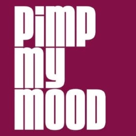 Pimp My Mood - Kitschig | Giftig | Unkaputtbar