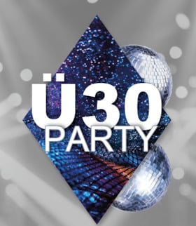 Ü30 Party - Vier Dancefloors - Eine Party