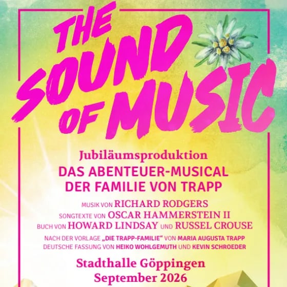 The Sound of Music - Das Abenteuer-Musical der Familie von Trapp