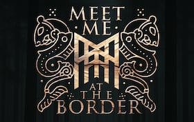 Meet Me At The Border - Meet Me At The Border - All Weekend Ticket