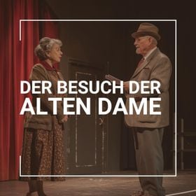 Der Besuch der alten Dame - Tragische Komödie