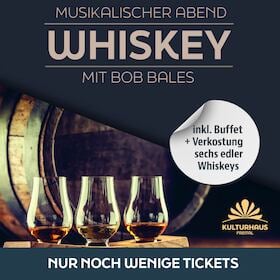 Gesellig 2026/2027 - Musikalischer Whiskeyabend mit Bob Bales