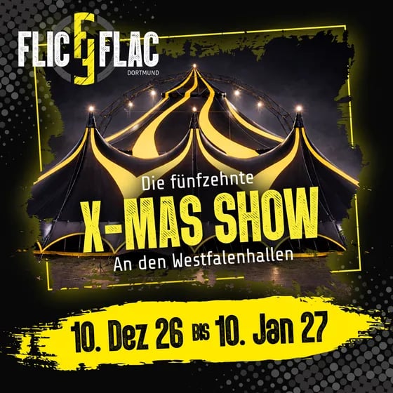 Flic Flac Dortmund - Die 15. X-MAS-Show