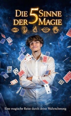 Der sechste Sinn  - Magie mit Ben-Arik Mann