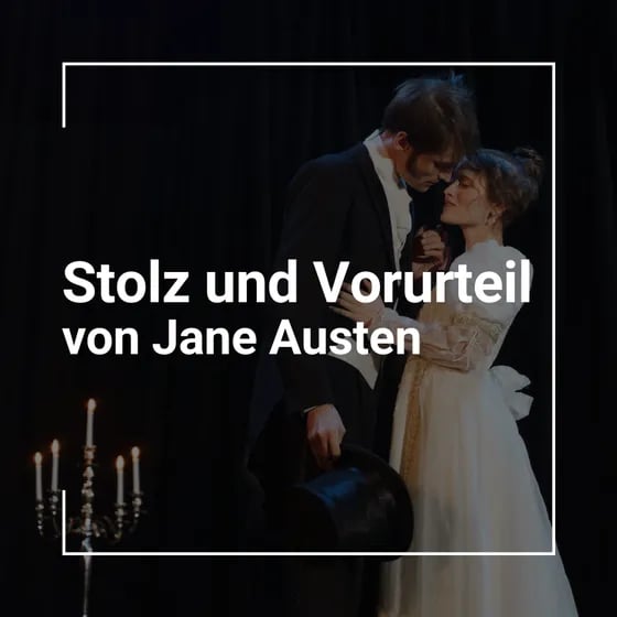 Stolz und Vorurteil* (*oder so)