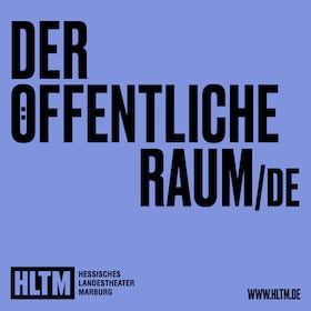 Der öffentliche Raum /DE - Ulrike Syha / 15+ / Premiere