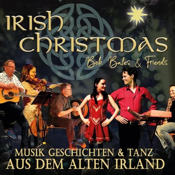 Irish Christmas – Bob Bales & Friends - Irish Christmas – Bob Bales & Friends