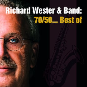 Richard Wester & Band - 70/50...Best of