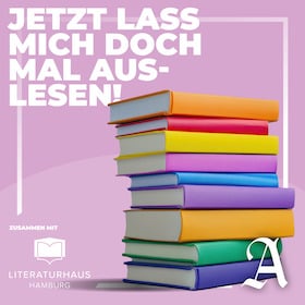 Harbour Front Literaturfestival 2026 - „Jetzt lass mich doch mal auslesen“ (Live-Podcast)