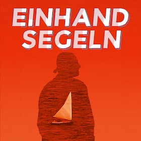 "Einhandsegeln" von Christian Kortmann - -