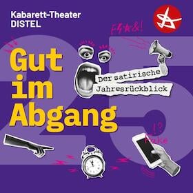 Die Distel - Gut im Abgang - Kabarett-Jahresrückblick 2026